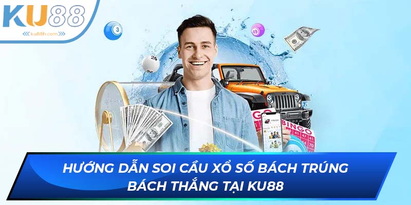 soi cầu xổ số ku88